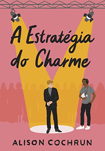 estrategia do charme A estratégia do charme