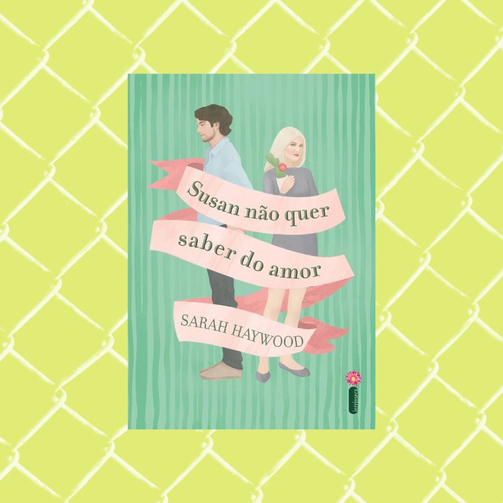 Capa do livro Susan não quer saber do amor. Fundo verde.