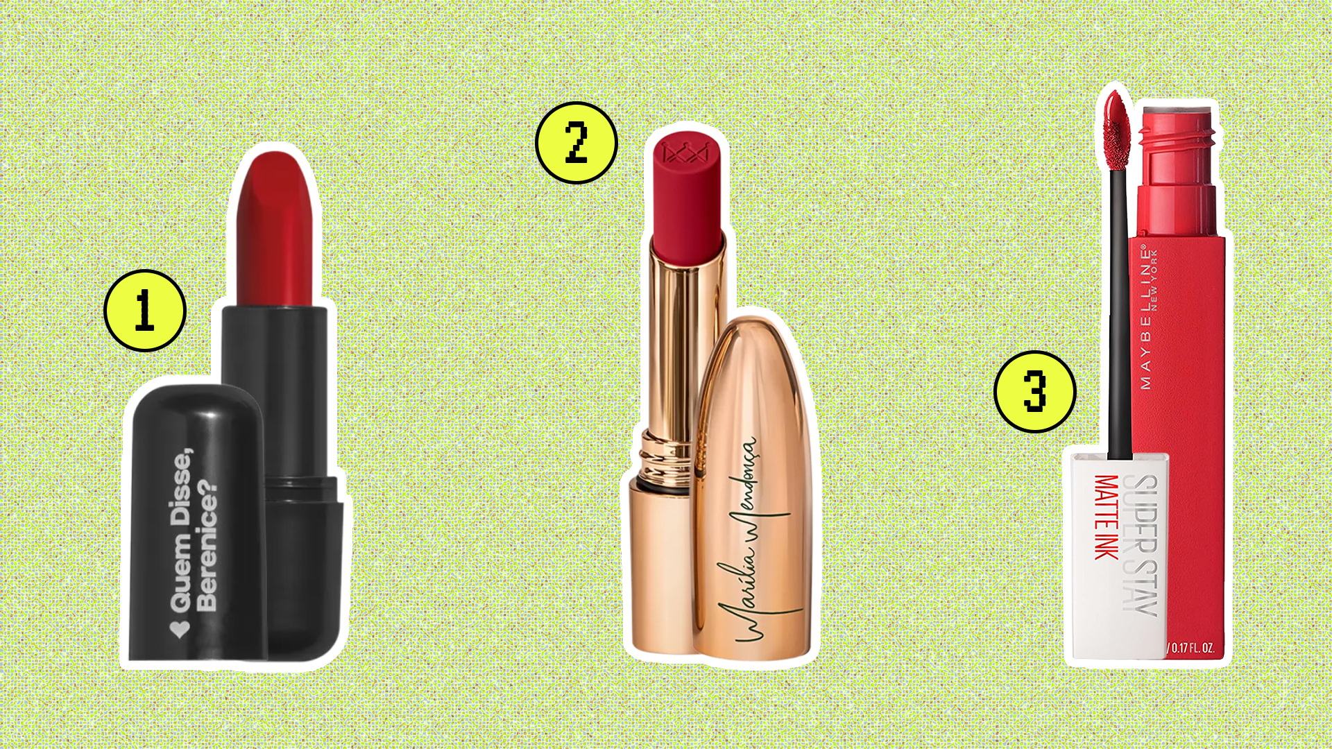 Batons vermelhos das marcas Quem Disse, Berenice?, Océane e Maybelline.