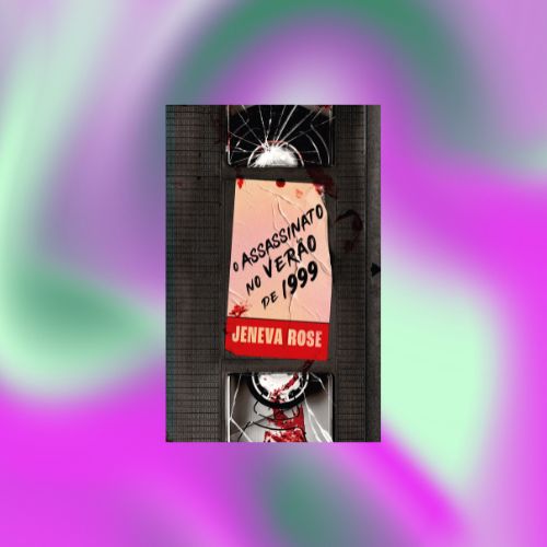 Capa do livro O Assassino no Verão de 1999 em fundo degradê verde, azul e roxo