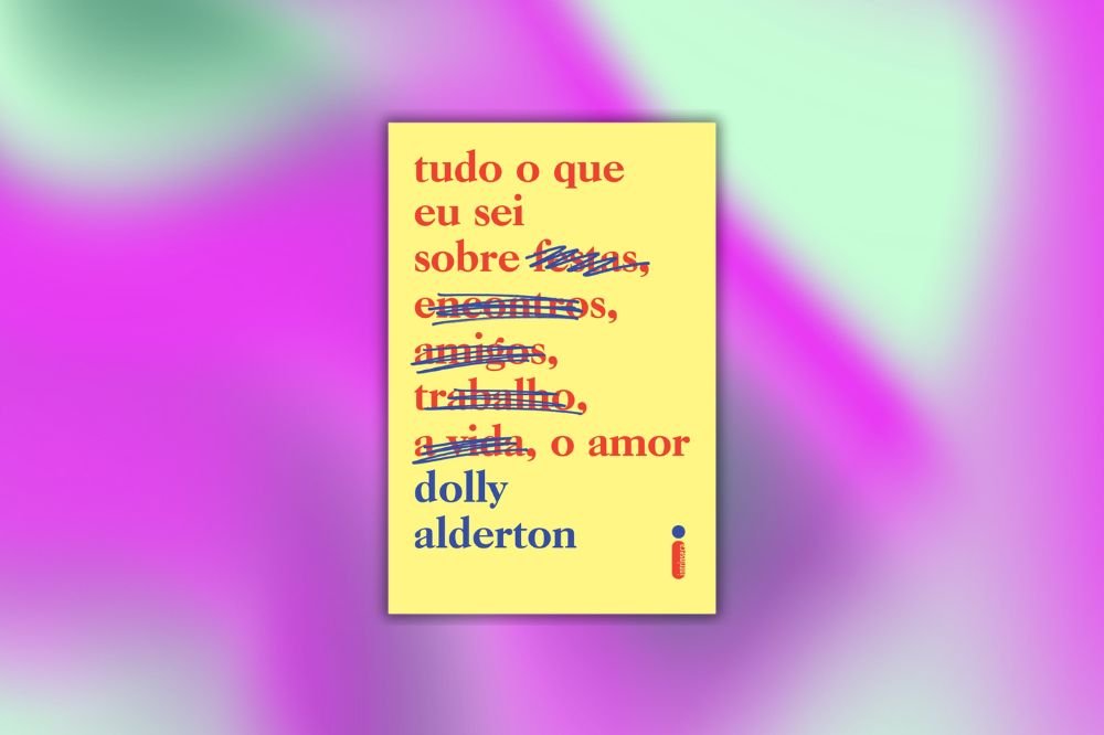 Capa do livro 'Tudo o que eu sei sobre o amor'