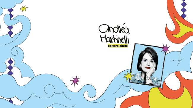Retrato de Andrea Martinelli, editora-chefe, com cabelo escuro curto, batom vermelho e mão no queixo, emoldurado por um fundo branco com nuvens azuis, chamas laranja e estrelas coloridas